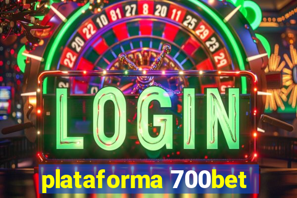 plataforma 700bet